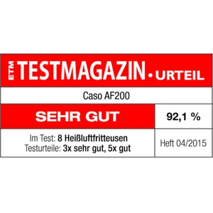 Test magazine rating for Caso AF200: Very good, 92.1%, issue 04/2015, 8 air fryers tested.