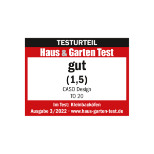 Haus & Garten Test result: good (1.5) for CASO Design TO 20, tested on Kleinbacköfen, issue 3/2022