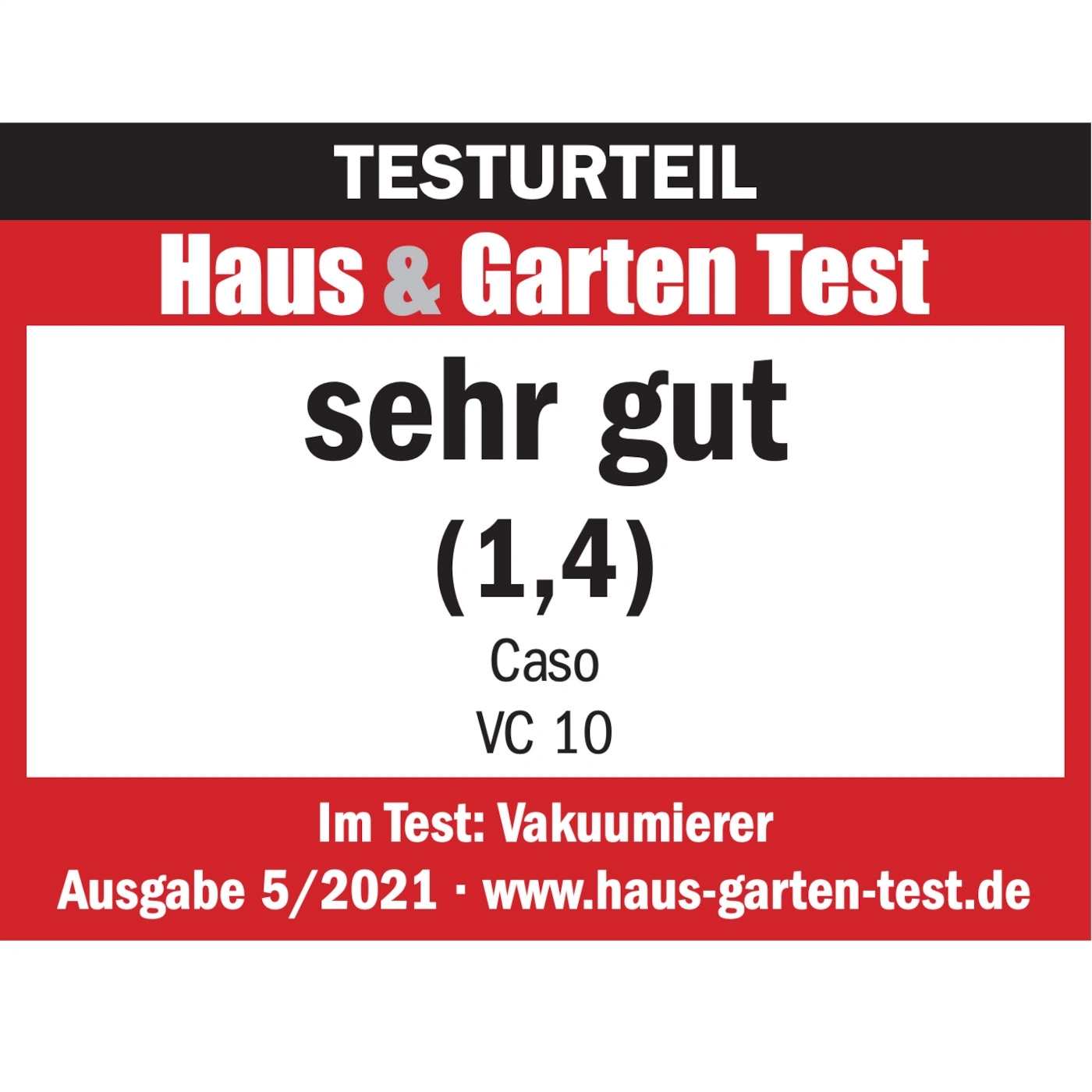 Testurteil Haus & Garten Test sehr gut (1,4) Caso VC 10 Vakuumierer Ausgabe 5/2021