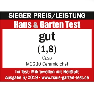 Auszeichnung für Mikrowelle: Haus & Garten Test, gut (1,8), Caso MCG30 Ceramic chef