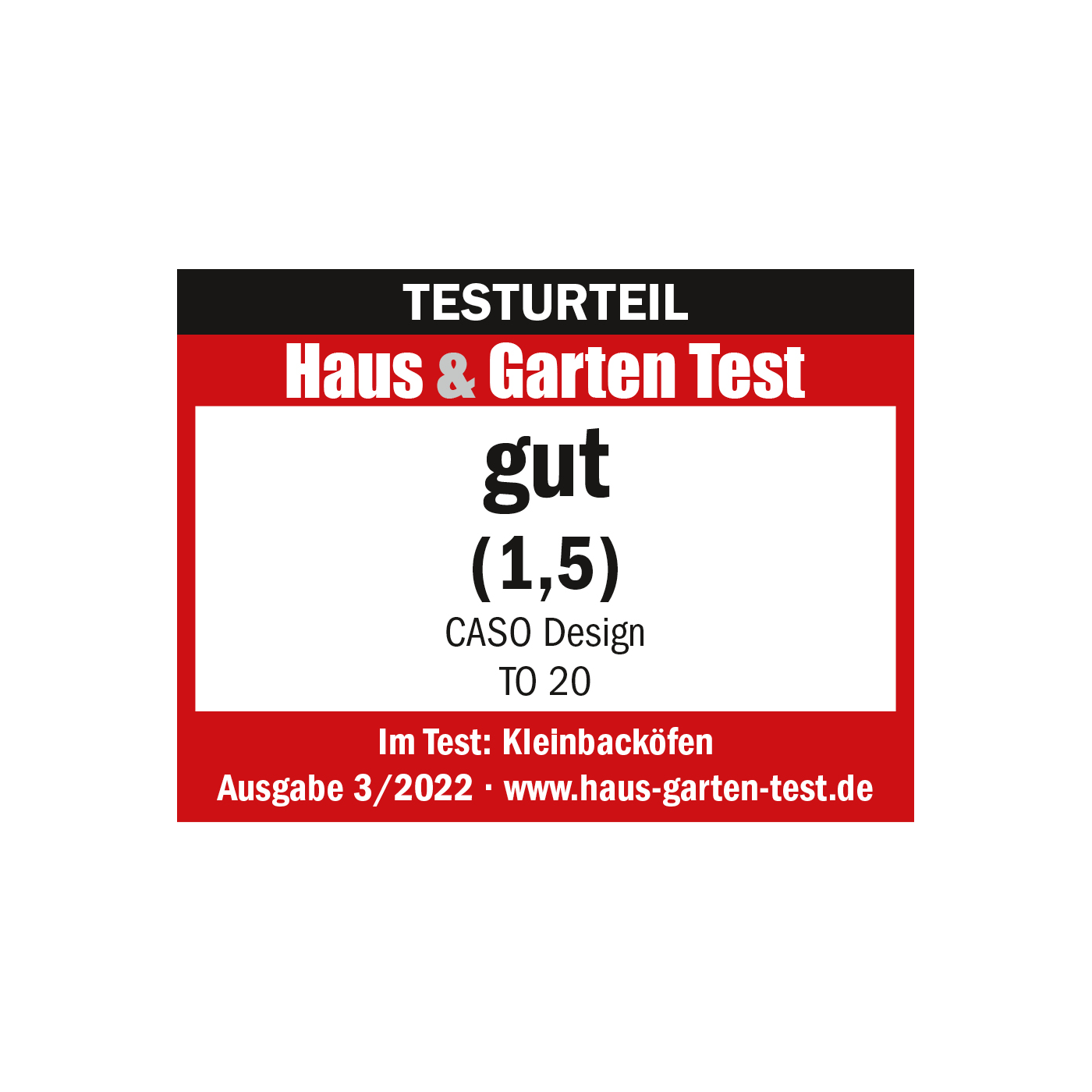 Testurteil Haus & Garten Test gut (1,5) für CASO Design TO 20 Kleinbacköfen Ausgabe 3/2022