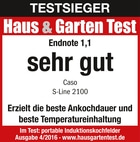 Test winner Haus & Garten Test, grade 1.1, very good, Caso S-Line 2100, best cooking time and temperature retention