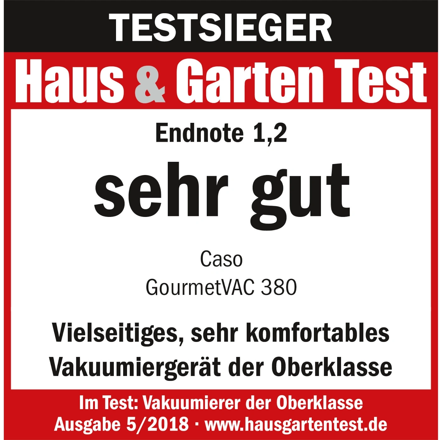 Testsieger Haus & Garten Test, Endnote 1,2, sehr gut, Caso GourmetVAC 380, Vakuumiergerät