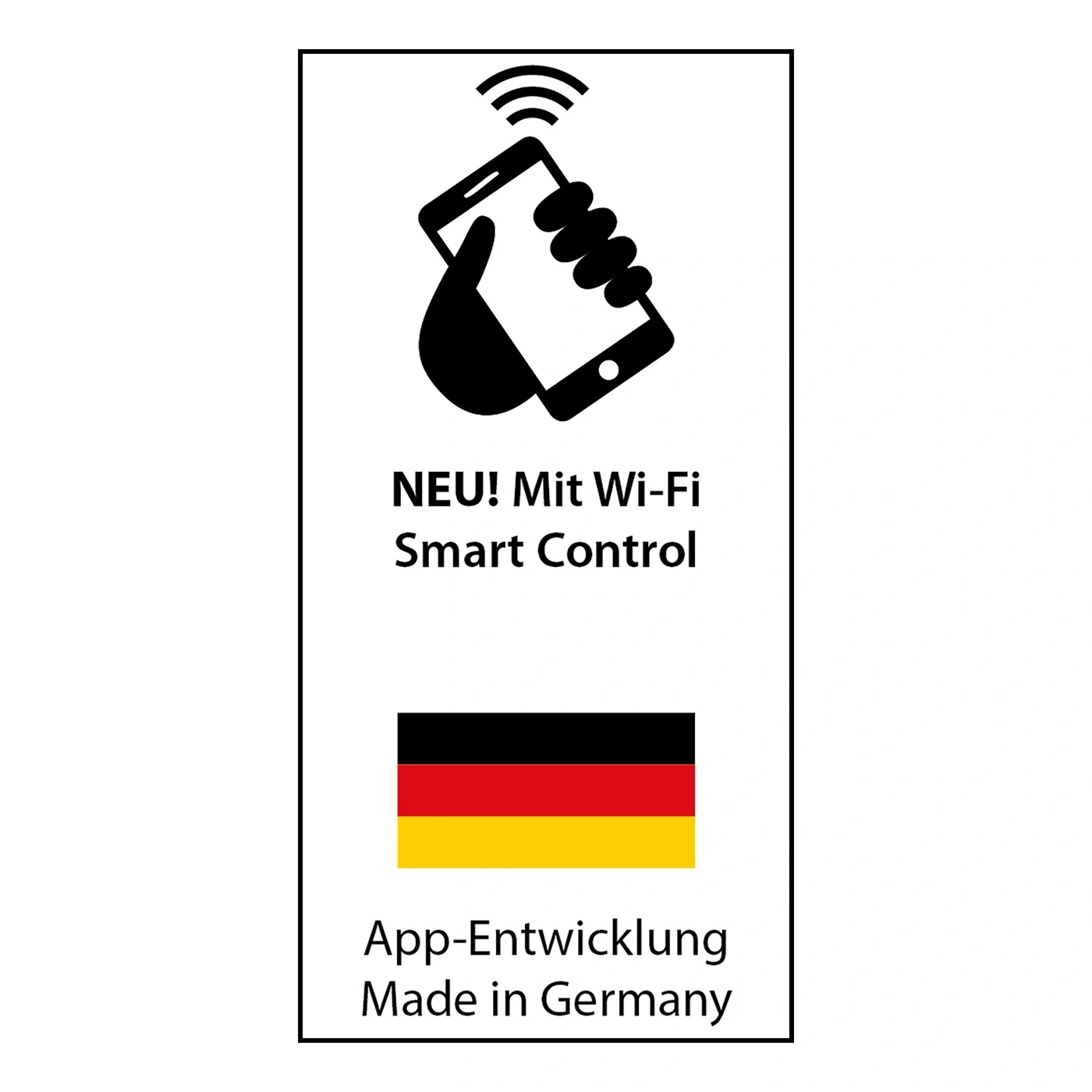 Neu! Mit Wi-Fi Smart Control, App-Entwicklung Made in Germany, Flagge