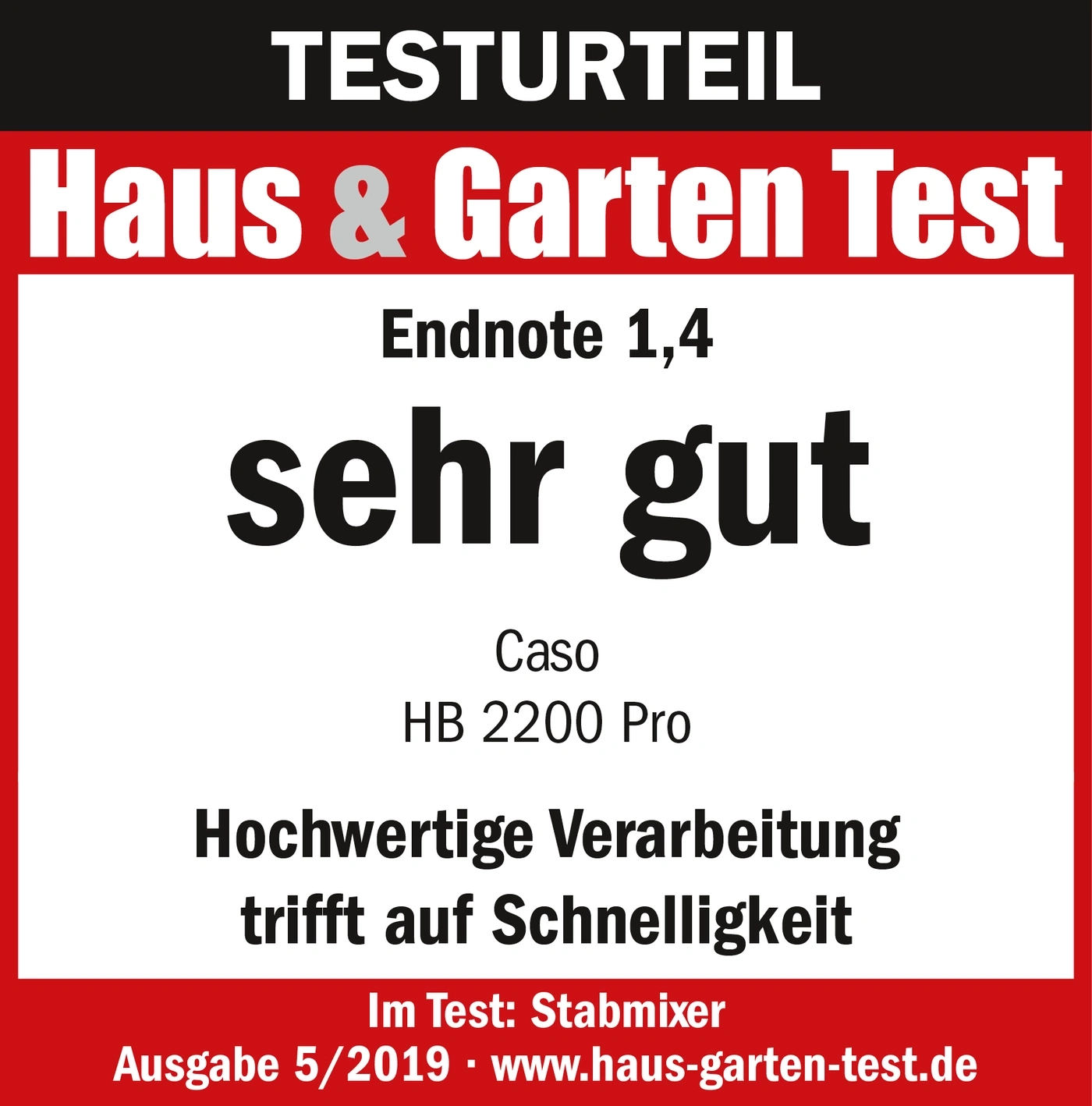 Résultat du test Haus & Garten Test, note 1,4, très bon, Caso HB 2200 Pro, Stabmixer