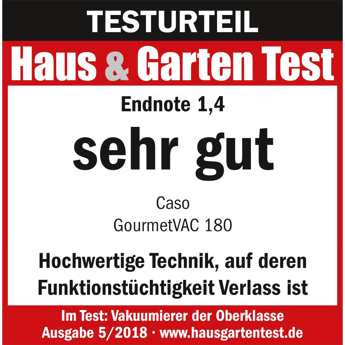 Testurteil Haus & Garten Test, Endnote 1,4, sehr gut, Caso GourmetVAC 180, Vakuumierer