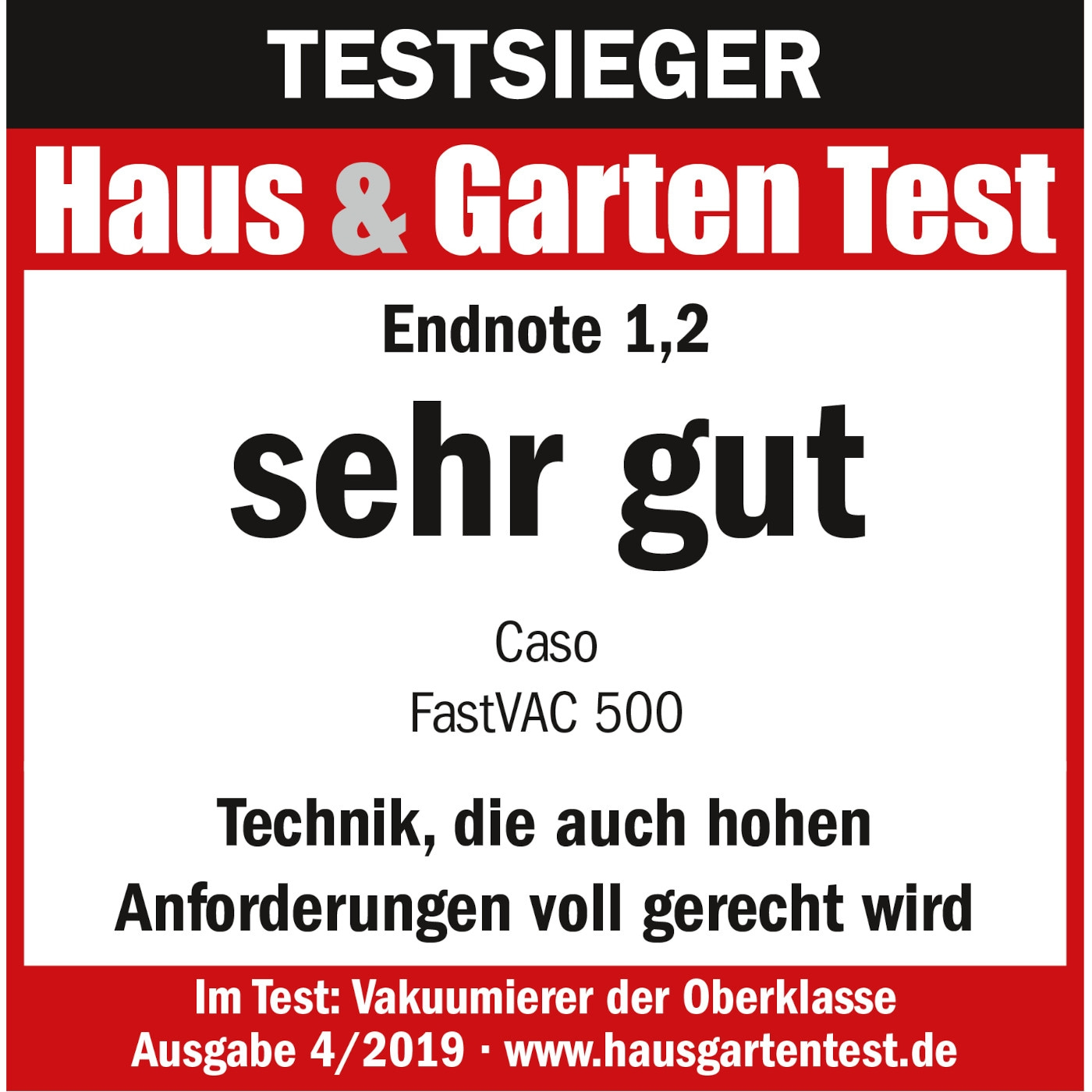 Testsieger Haus & Garten Test, Endnote 1,2, sehr gut, Caso FastVAC 500, Vakuumierer